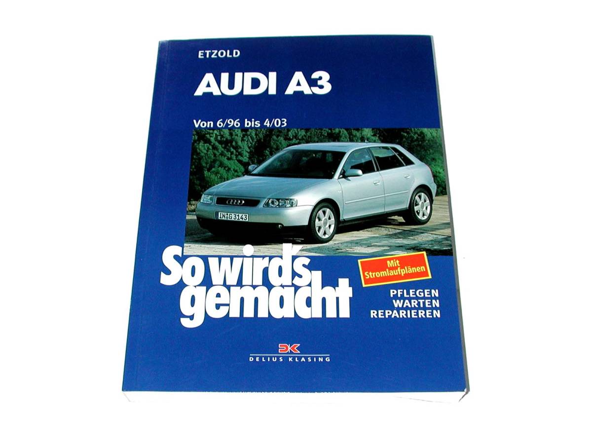 【目立った傷や汚れなし】AUDI A3サービスマニュアル ガソリン ディーゼル1996年6月～2003年4月 アウディ1600 1800