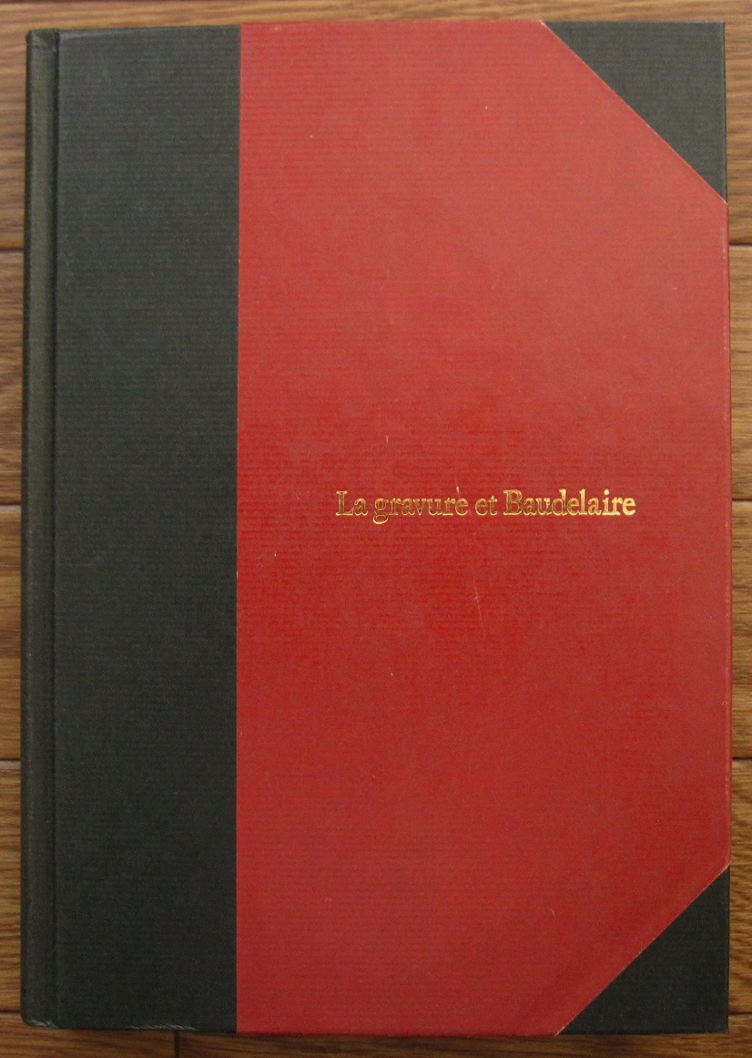 絶版 希少本 図録 版画とボードレール 詩人が語る19世紀フランス版画 Baudelaire 悪の華 Goya ゴヤ Rouault ルオー 豪華装丁 の落札情報詳細 ヤフオク落札価格情報 オークフリー スマートフォン版
