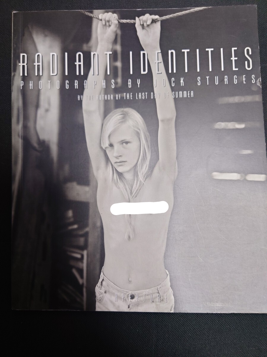 ジョック・スタージス写真集 Radiant Identities by Jock sturgesの