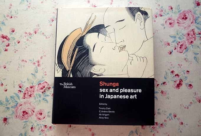 62875/春画展 Shunga Sex and Pleasure in Japanese Art 2013年