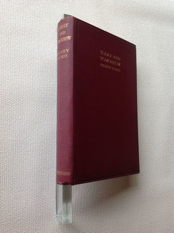 h 旧車 戦前 ヘンリー フォードの名著3冊の内1冊 珍品 Today And Tomorrow 1926年 発行 の落札情報詳細 ヤフオク落札価格情報 オークフリー スマートフォン版