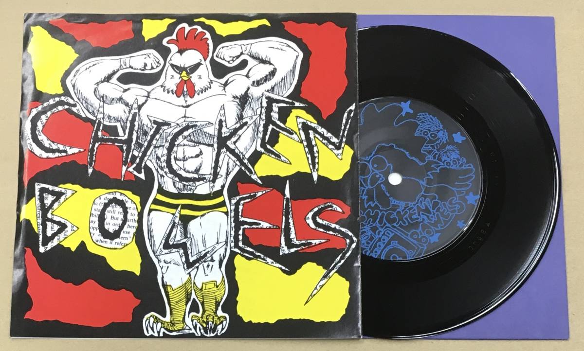 EP CHICKEN BOWELS / Keep Our Fire Burning 006E 7インチ JAPANESE 