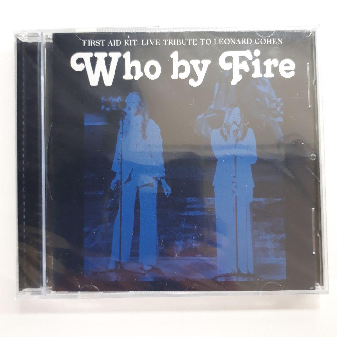 【未使用】送料無料！ FIRST AID KIT Who By Fire Live Tribute To Leonard Cohen 輸入盤