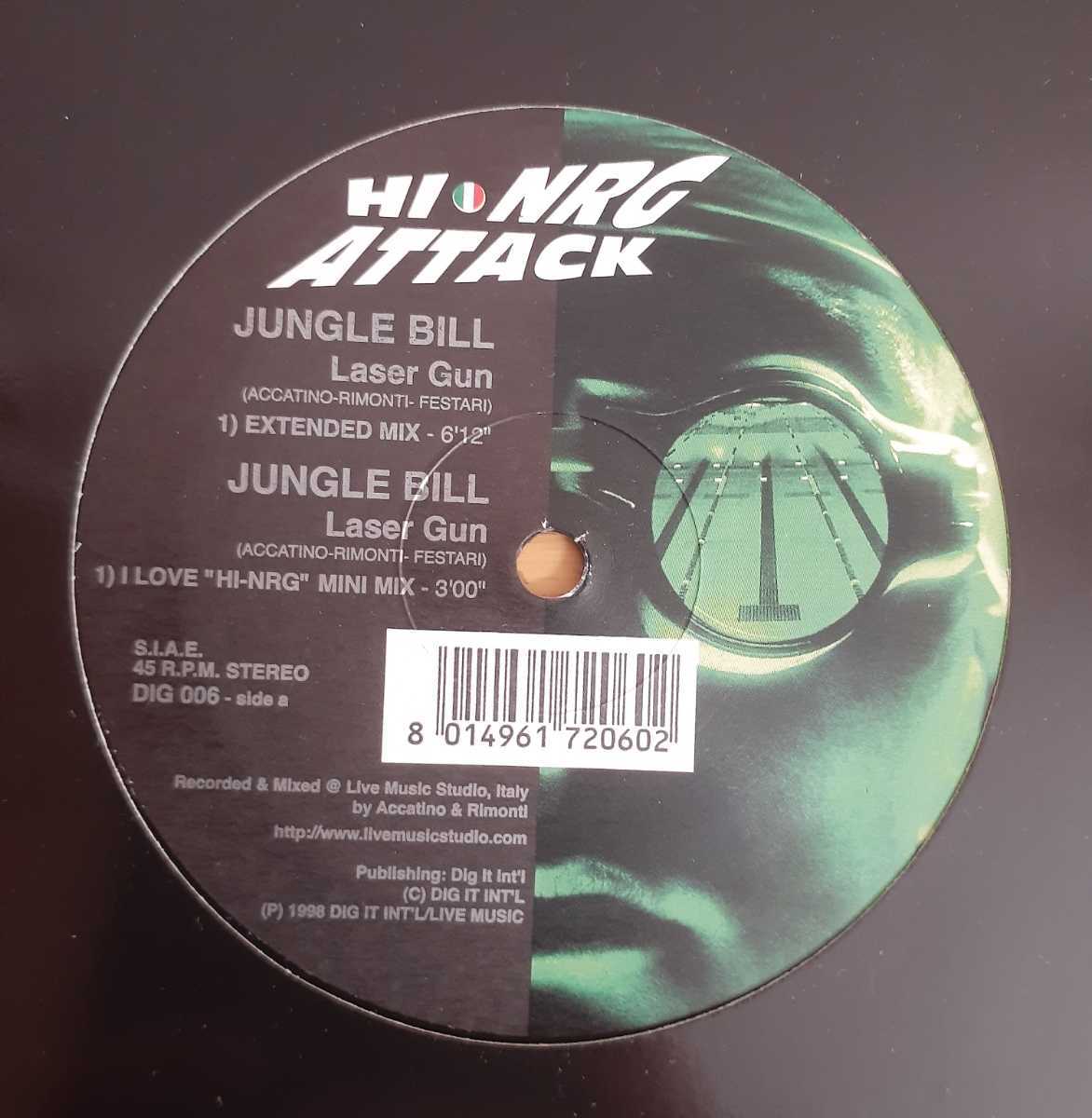 【未使用に近い】Jungle Bill / Laser Gun (Hi NRG Attack DIG 006) Leslie Hammond / Feel My Body And My