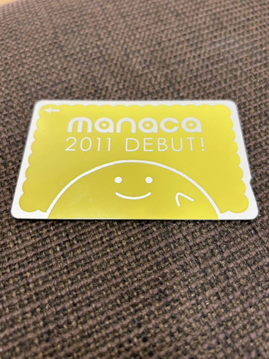 manaca 2011年デビュー カード 目立った傷や汚れなし】manaca 限定2011 DEBUTI デビュー manaca