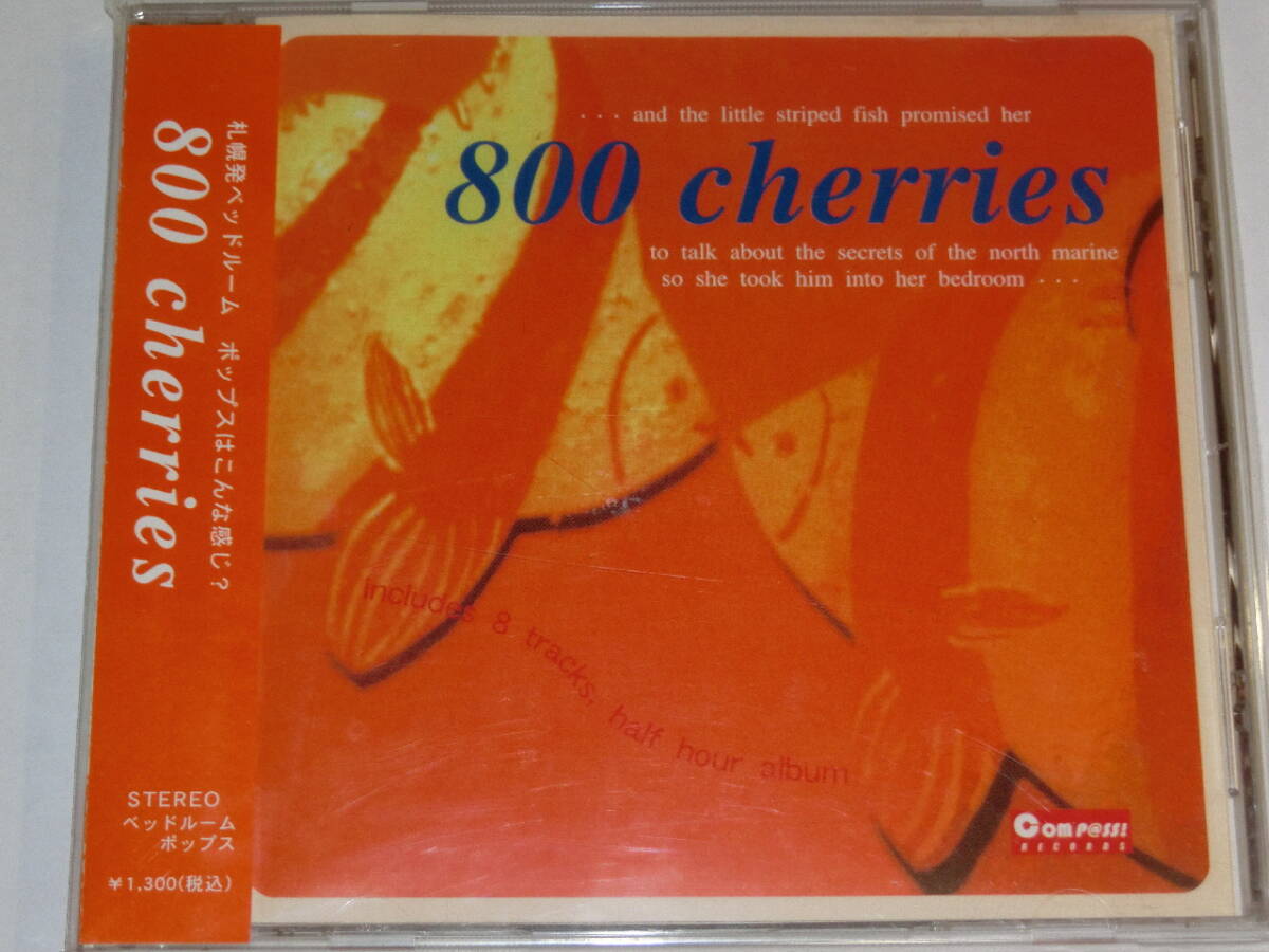 800 CHERRIES @ 800 チェリー @ PICCOLO ピッコロ @ カセットテープ