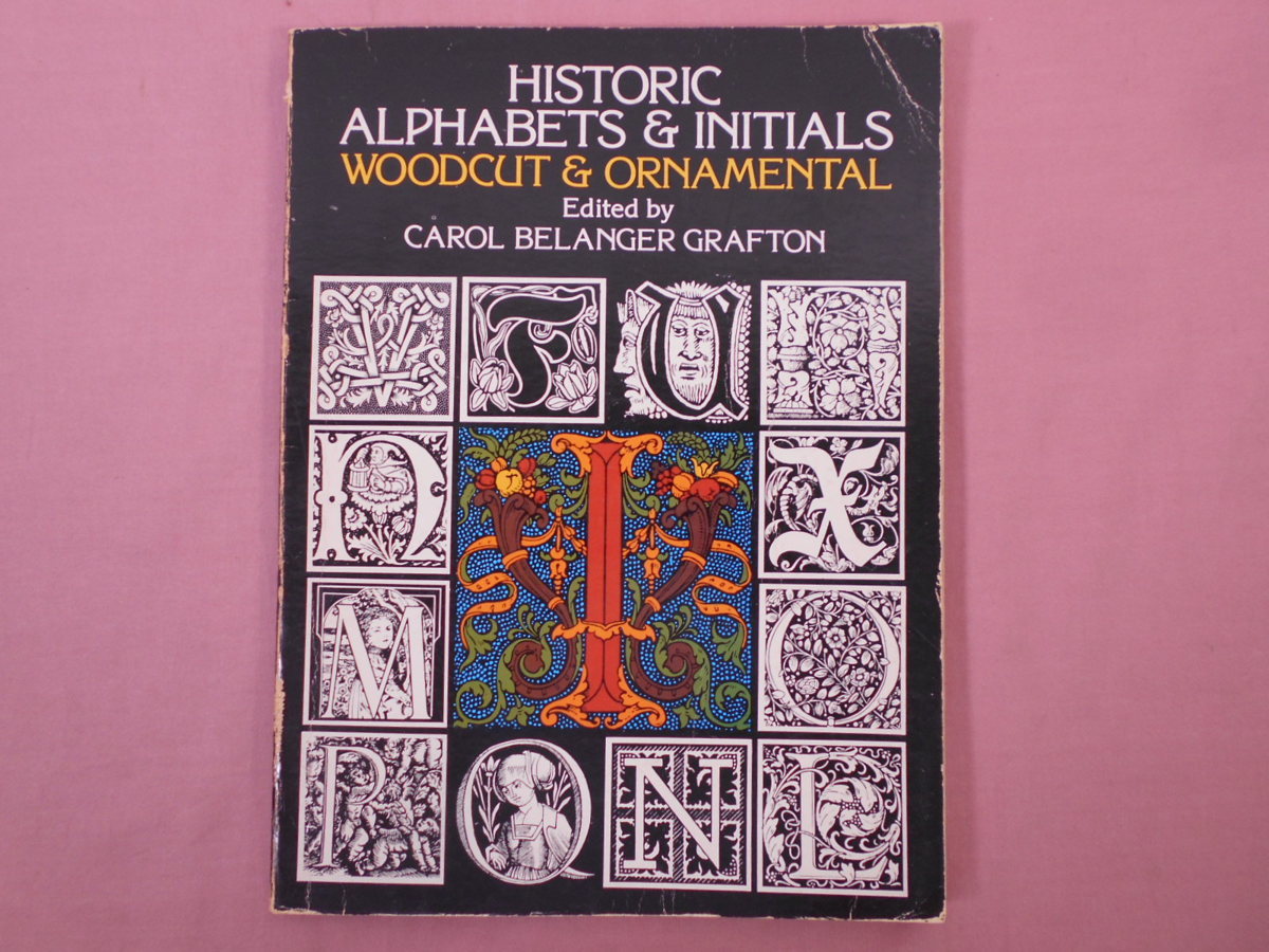 洋書 Historic Alphabets Initials Woodcut Ornamental Carol Belanger Grafton デザイン の落札情報詳細 ヤフオク落札価格情報 オークフリー スマートフォン版