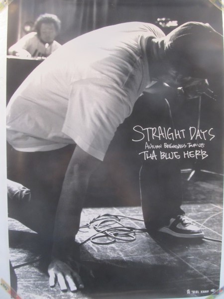 2107MK○ポスター「THA BLUE HERB ザ・ブルー・ハーブ STRAIGHT DAYS