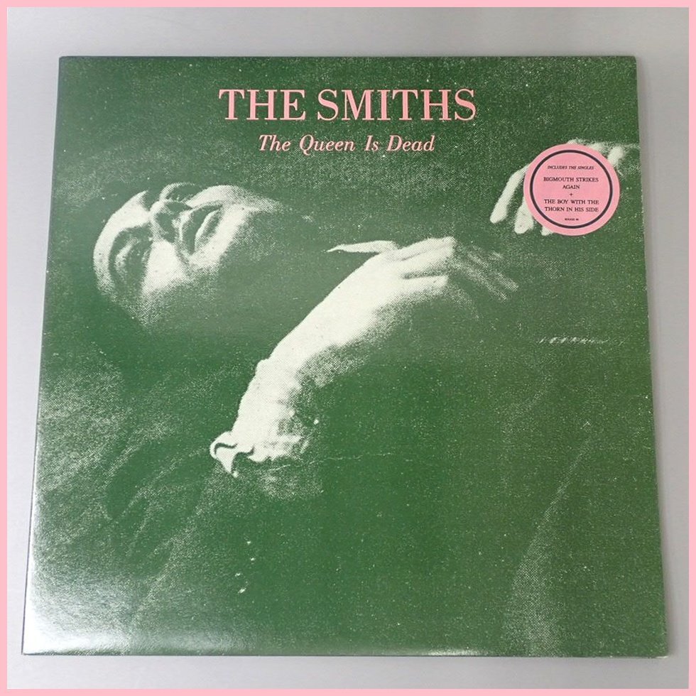LP○THE SMITHS THE QUEEN IS DEAD○ザ・スミス/クイーン・イズ