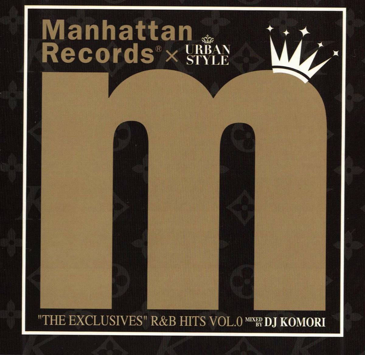 Manhattan Records x URBANSTYLE THE EXCLUSIVES R&B HITS VOL.0