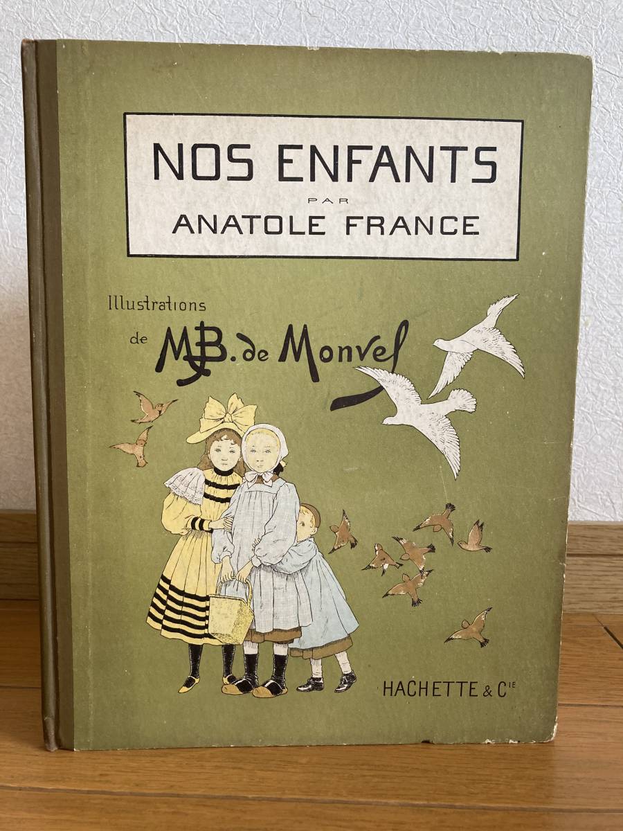 挿絵本 アナトール フランス著 私たちの子供たち Nos Enfants モンヴェル画 の落札情報詳細 ヤフオク落札価格情報 オークフリー スマートフォン版