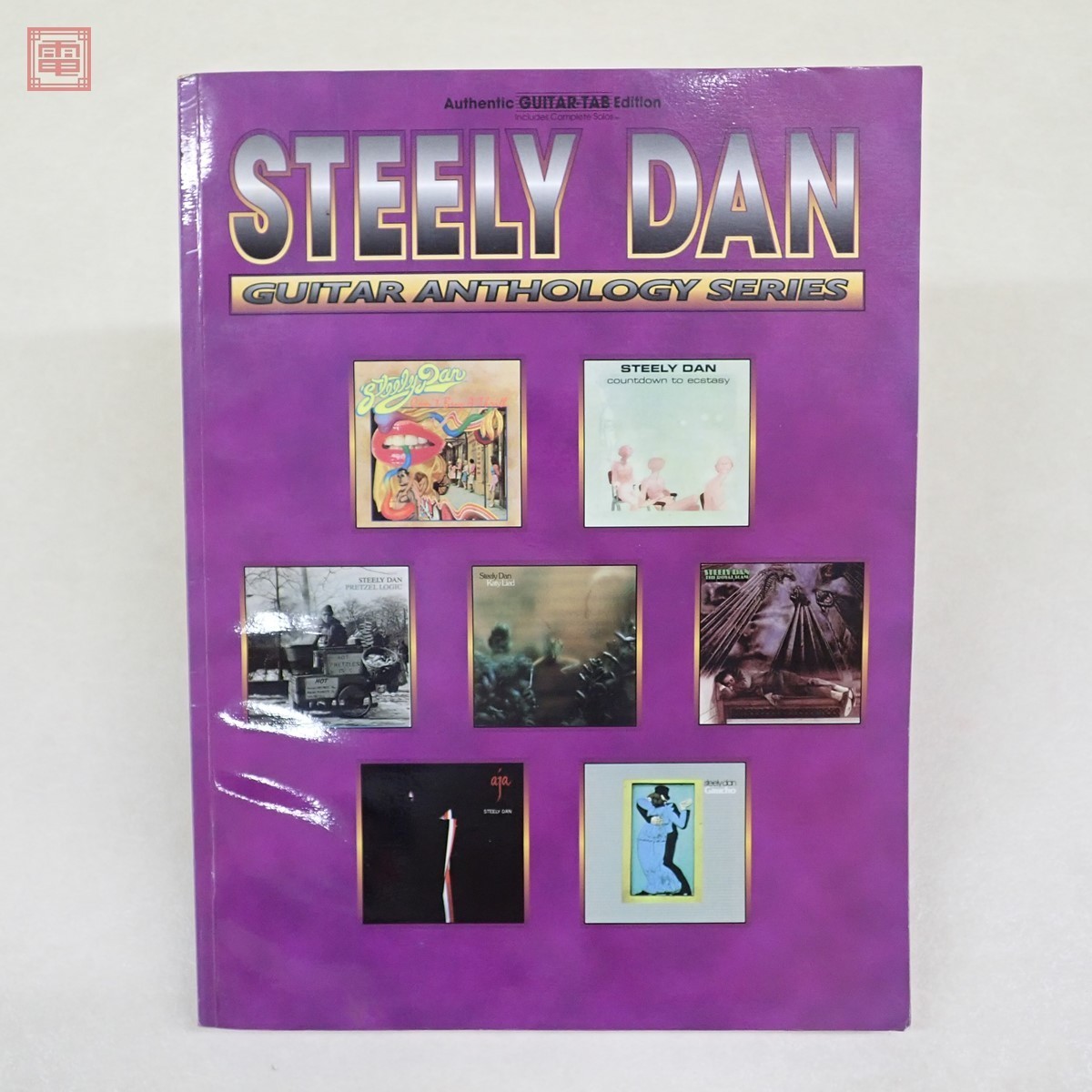 Steely Dan (Guitar Anthology Series) タブ譜 Steely Dan (Guitar Anthology Series) タブ譜 Steely Dan