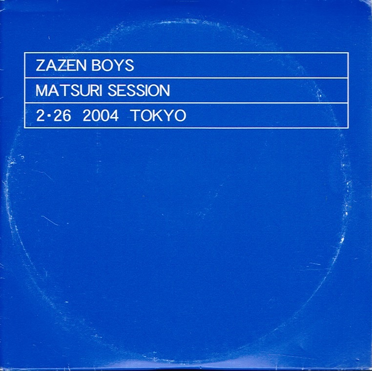 ZAZEN BOYS【MATSURI SESSION 2.26 2004 TOKYO】紙ジャケ☆CD 2枚組の