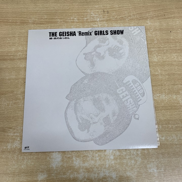 THE GEISHA GIRLS SHOW炎のおっさんアワー/ゲイシャガールズ