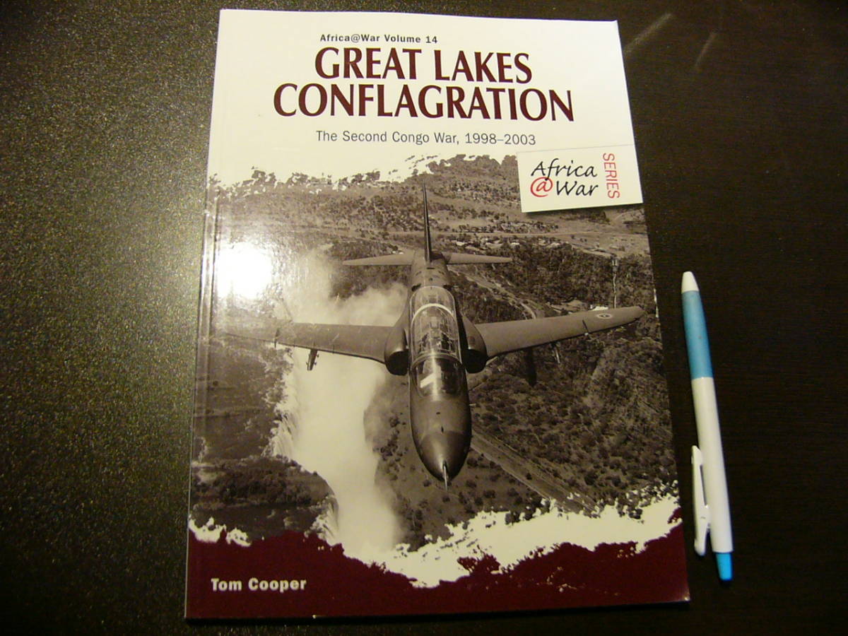 洋書 戦闘機 写真資料 Great Lakes Conflagration The Second Congo War 1998 03 アフリカ戦 五大湖の大火 の落札情報詳細 ヤフオク落札価格情報 オークフリー スマートフォン版