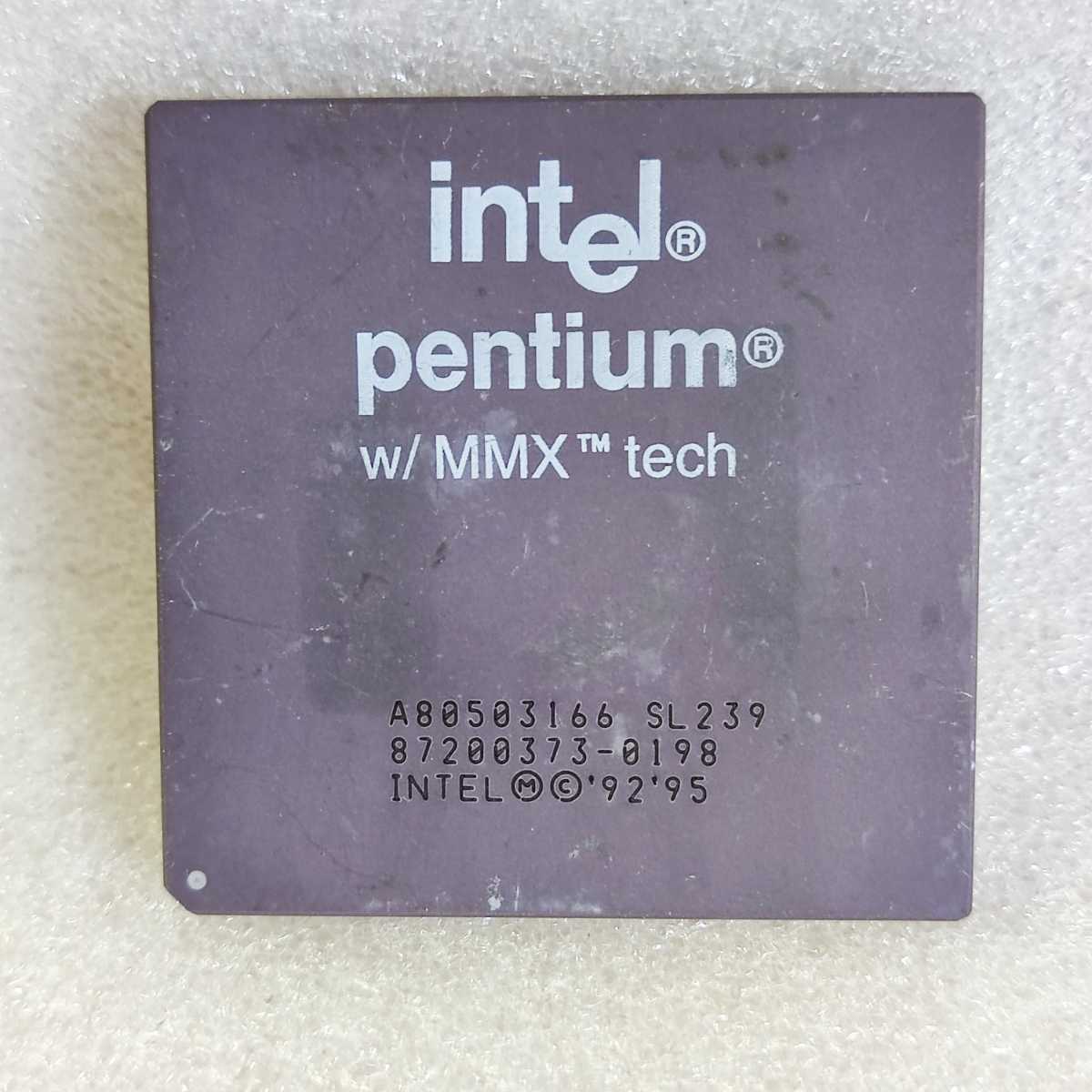 【傷や汚れあり】岐阜 即日発 速達 送料無 ★ 現状品 CPU Intel Pentium MMX 166MHzA80503166 SL239 ...