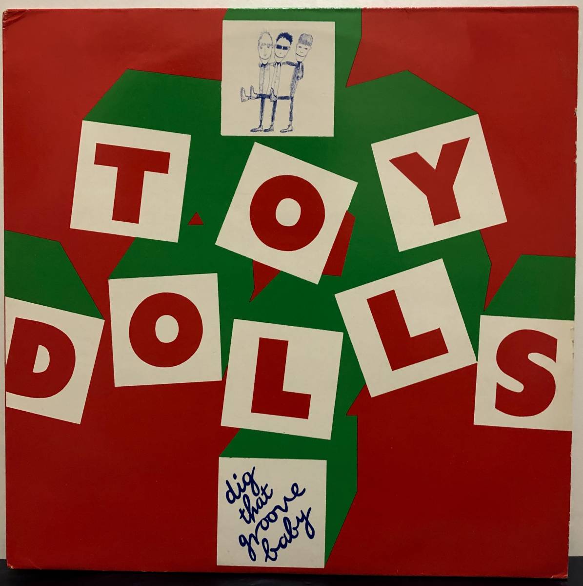 Toy Dolls Dig That Groove Baby UKオリジナル 空耳アワー Dougy Giro収録 ネリーさんだ象 Rancid Ron Ron Clou Automatics