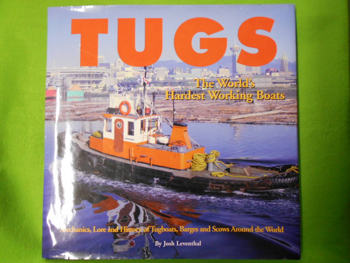 A 英語洋書 Tugs The World S Hardest Working Boats タグボート 曳船 曳航船 その仕組み 歴史など の落札情報詳細 ヤフオク落札価格情報 オークフリー スマートフォン版 A 英語洋書 Tugs The World S Hardest Working Boats タグボート 曳船 曳航船 その仕組み 歴史など の落札情報詳細 ヤフオク落札価格情報 オークフリー スマートフォン版