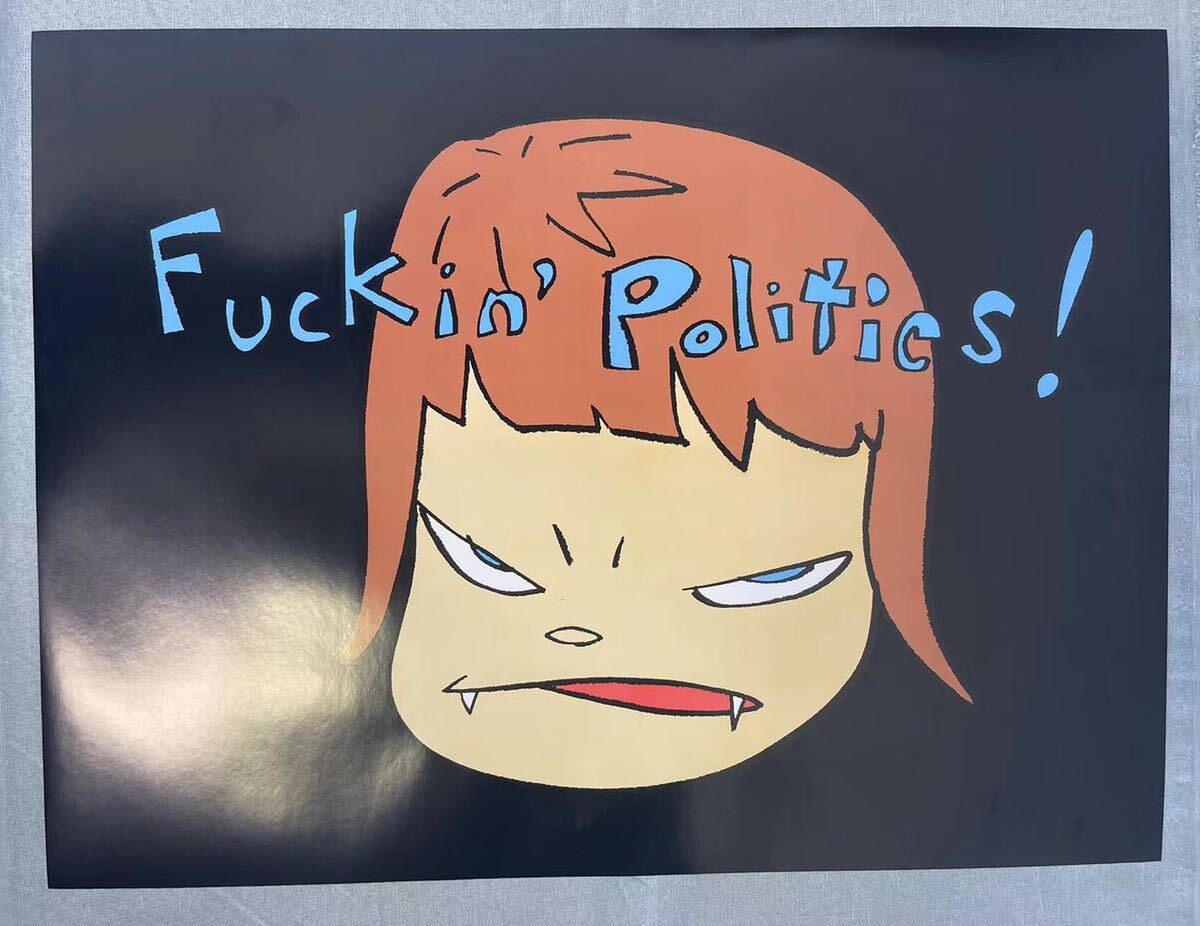 中古】奈良美智 NARA YOSHITOMO Fuckin' Politics 2006