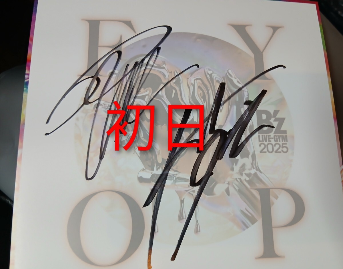 新品】送料無料 B'z サイン 2019.8.4 zepp福岡 LIVE-GYM 2019 -Whole