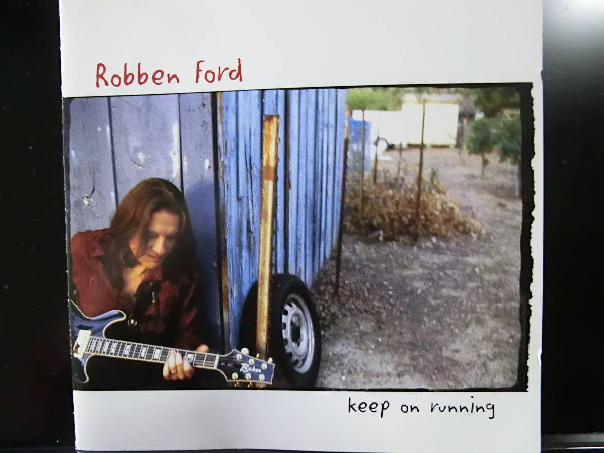 【未使用に近い】ROBBEN FORD / KEEP ON RUNNING ロベン・フォード *CD *TOSS PANOS, JIMMY