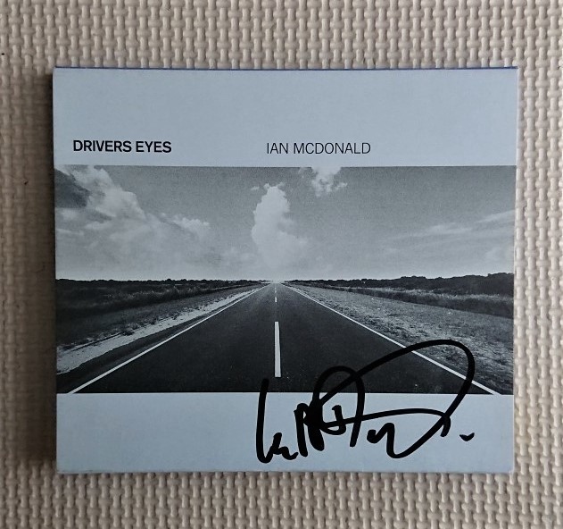 IAN MCDONALD イアン・マクドナルド 直筆サイン入り CD Drivers Eyes