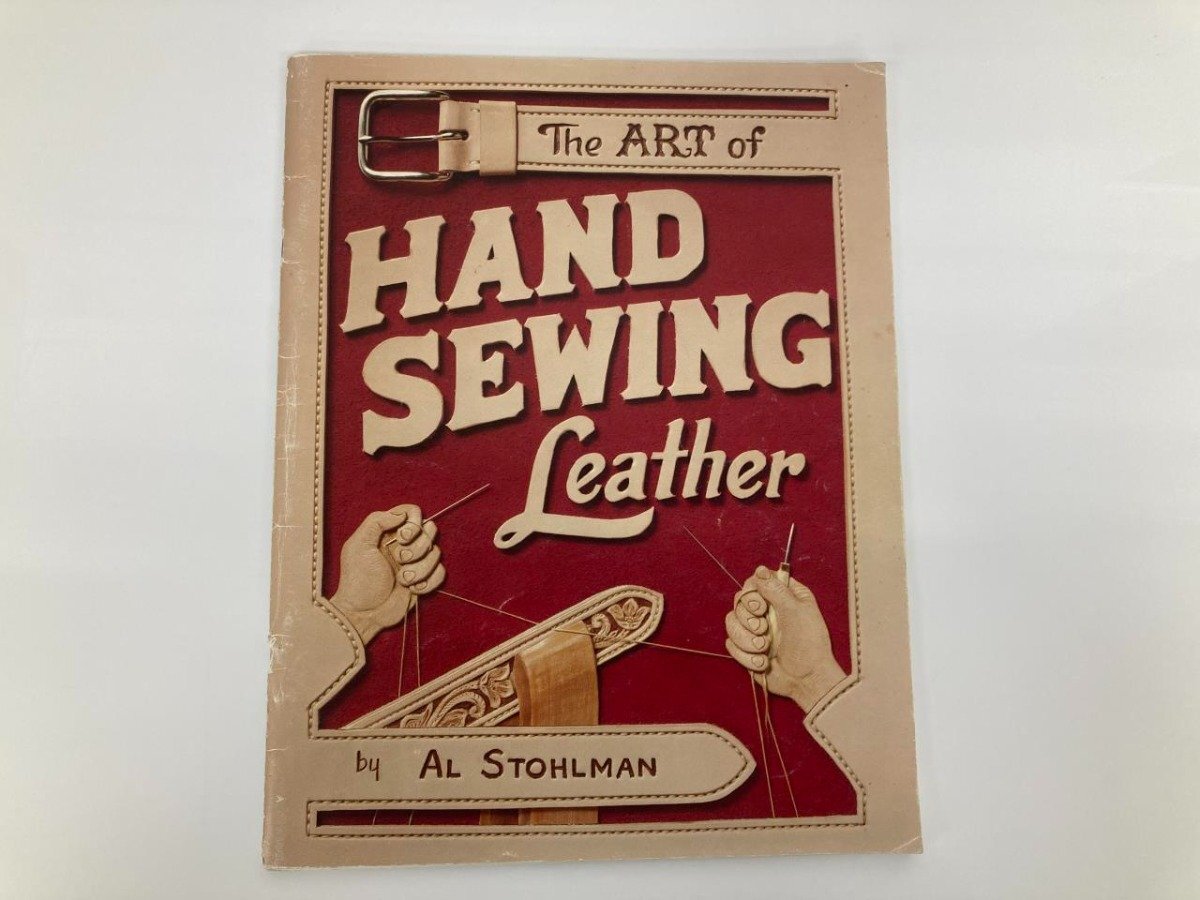 【傷や汚れあり】★ 【洋書 THE ART OF HAND SEWING LEATHER by Al Stohlman レザークラフト 革工芸