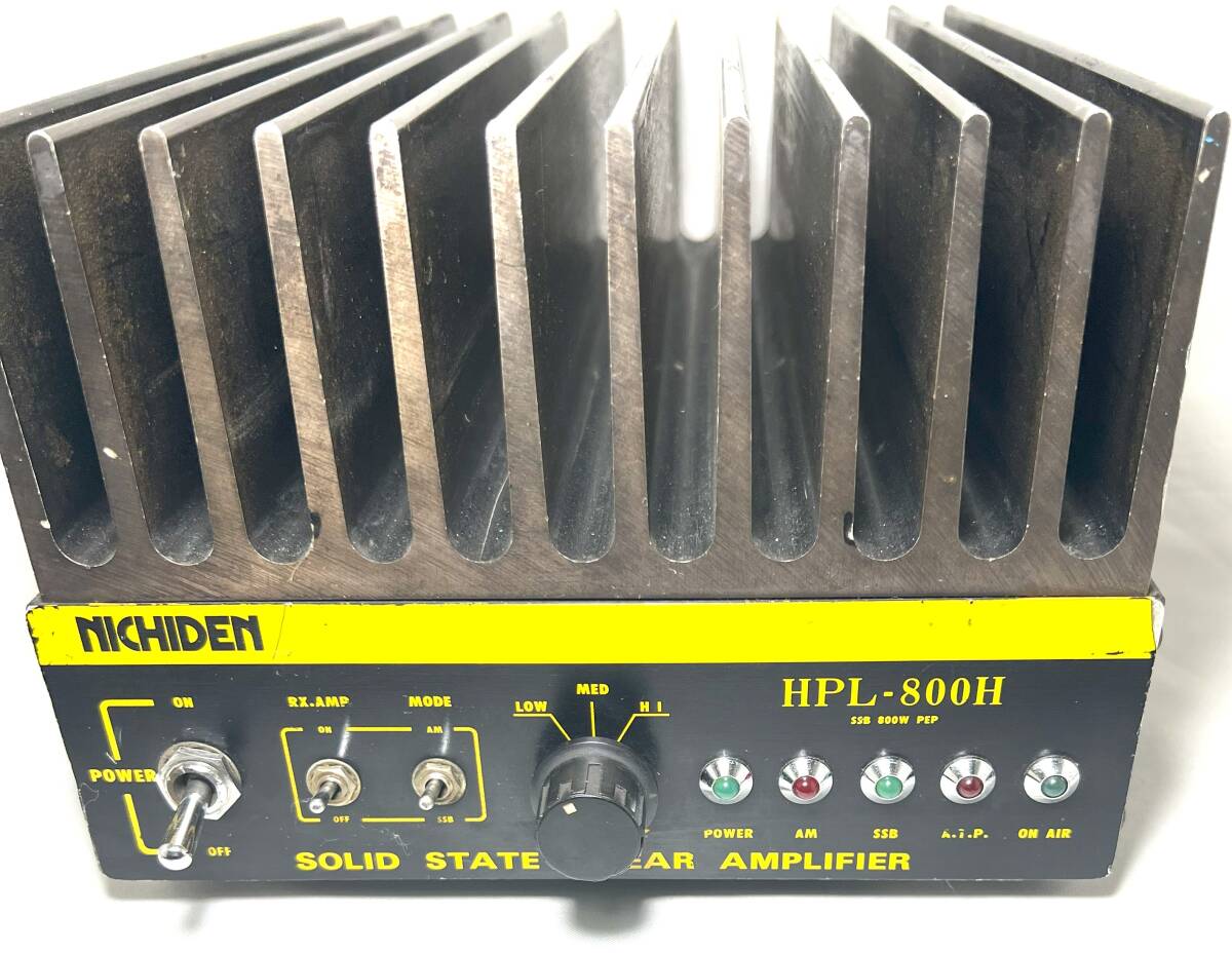 HPL-800H リニアアンプ NICHIDEN ニチデン リニアアンプ HPL-800H