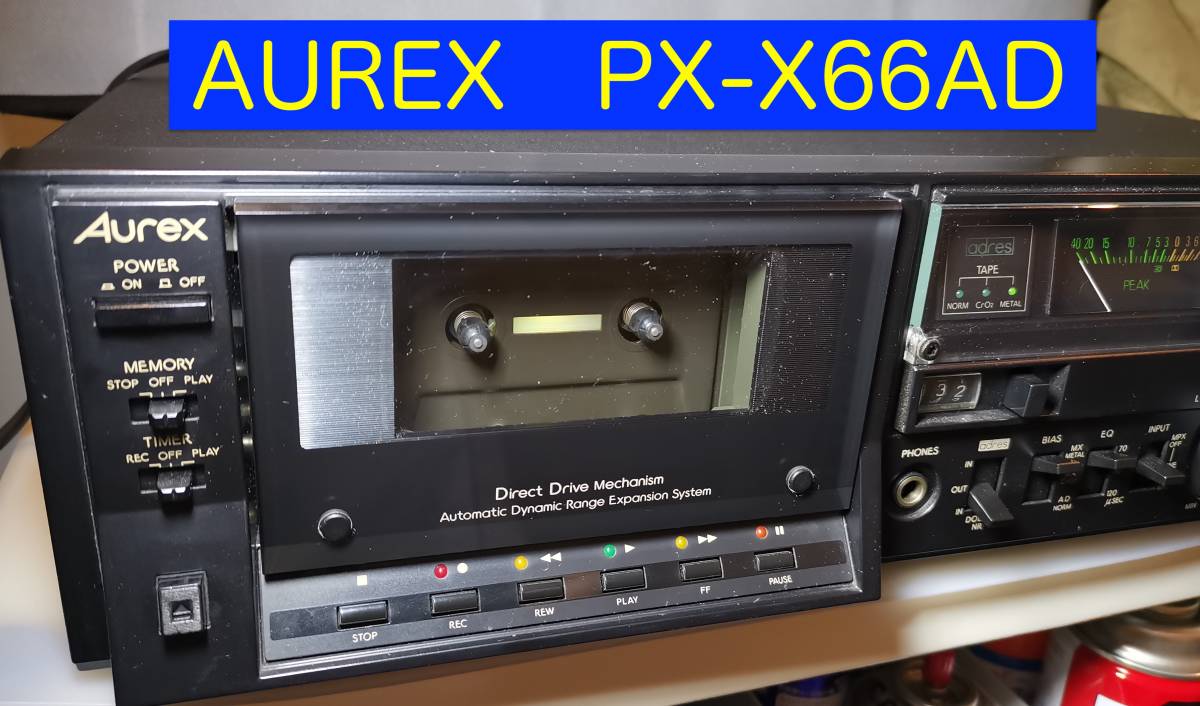 Aurex PC-X66AD オーレックス カセットデッキ（Aurex 生い茂る