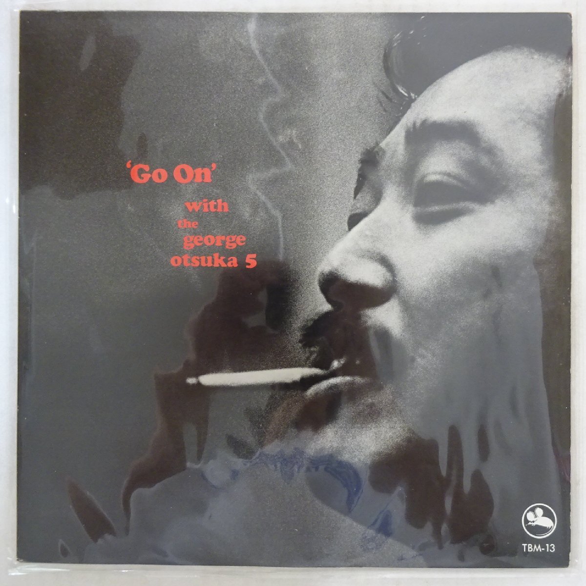 ジョージ大塚(George Otsuka)-Go On/TBM/Three Blind Mice/レアな