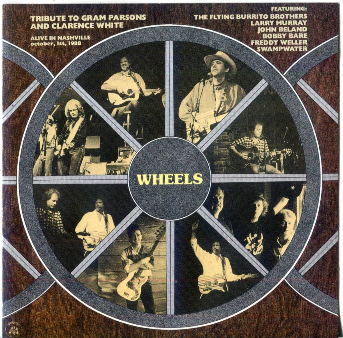 wheels tribute to gram parsons and clarence white 伊盤cd flying burrito